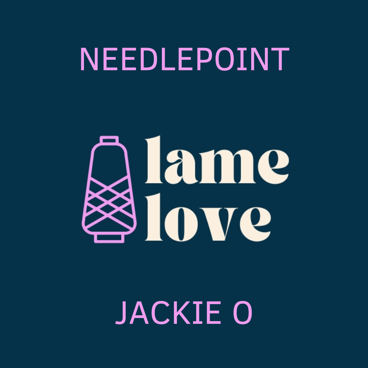 NEEDLEPOINT - JACKIE O