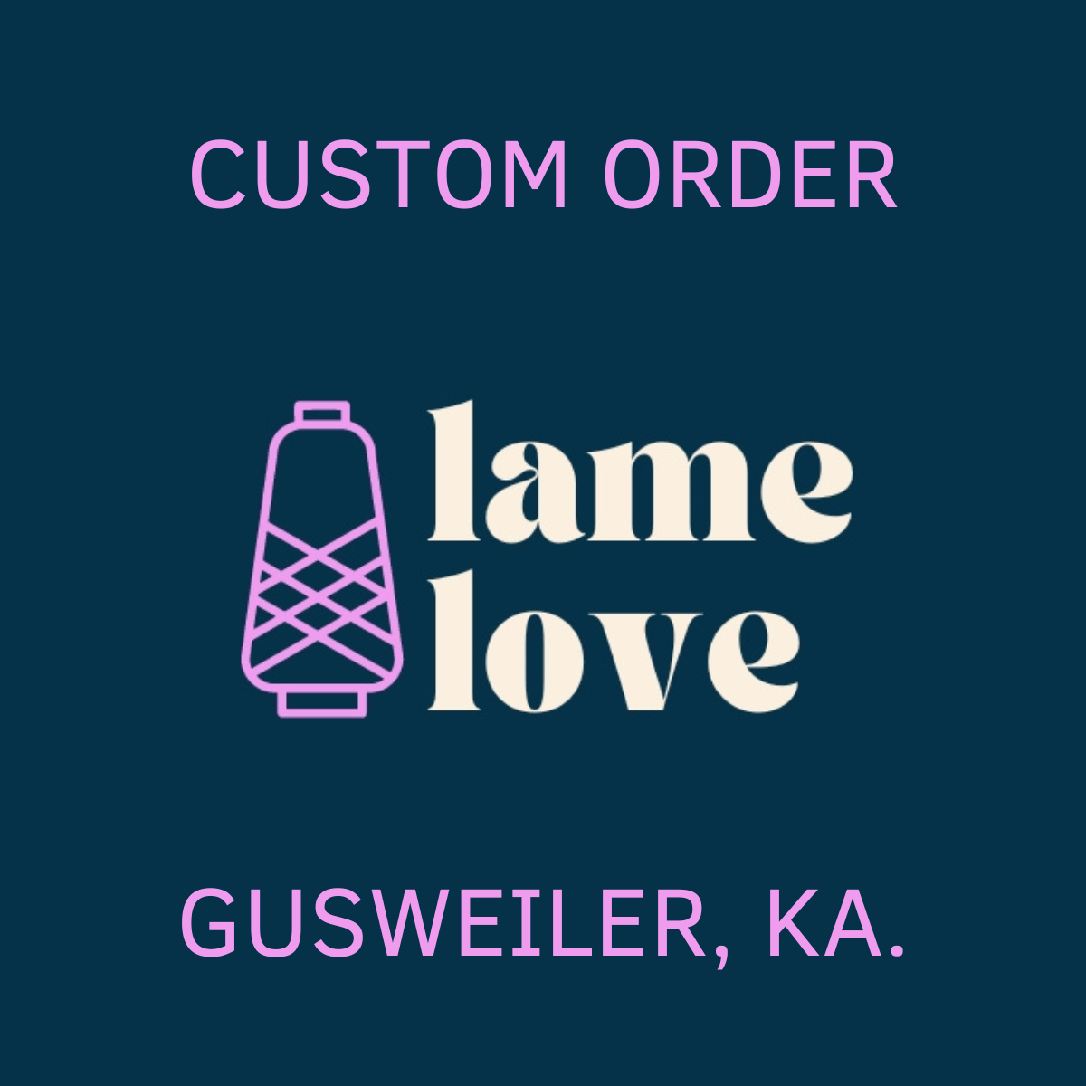 CUSTOM ORDER - KATIE GUSWEILER