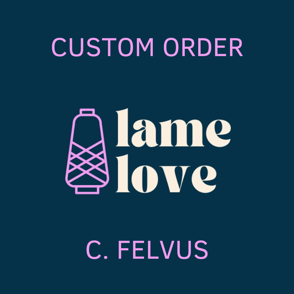 CUSTOM ORDER - C. FELVUS