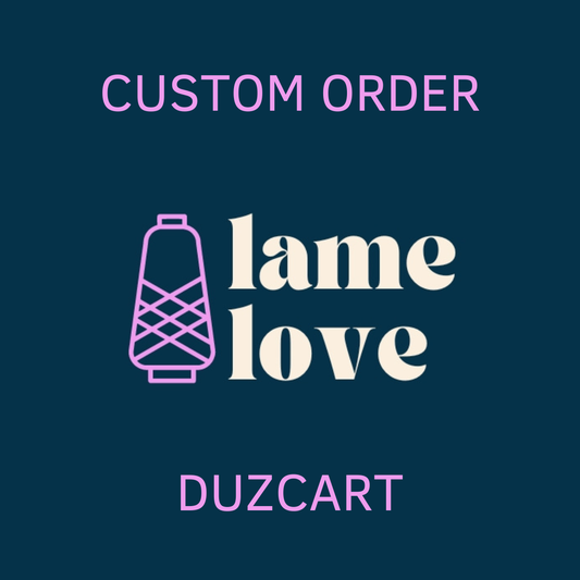 CUSTOM ORDER - DUZCART