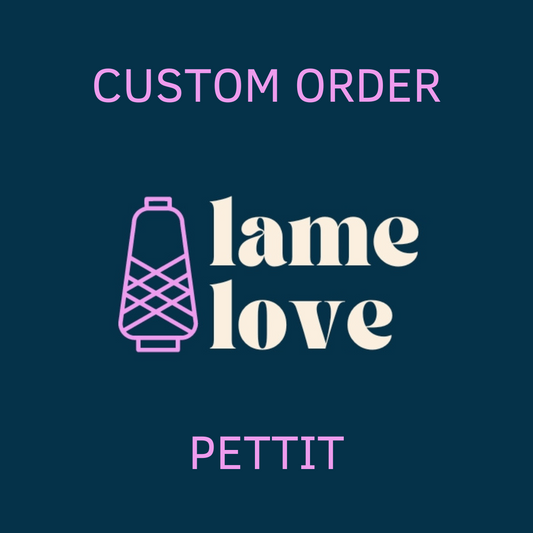 CUSTOM ORDER - PETTIT